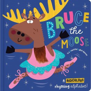 Bruce the Moose - Touch and Feel Board Book