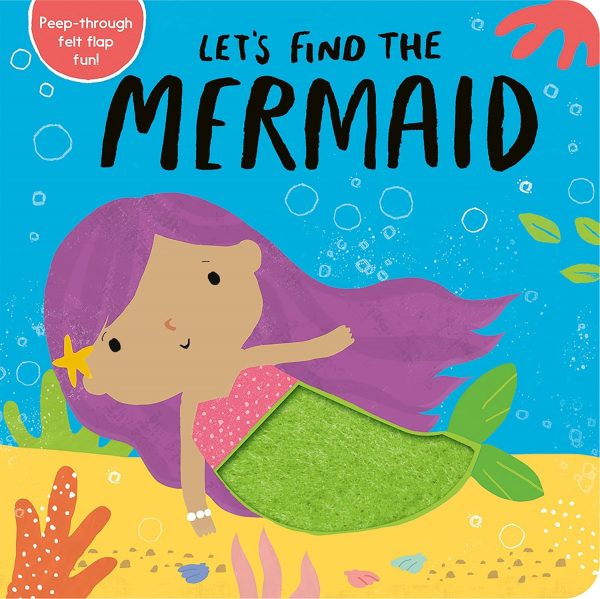 Let’s Find the Mermaid - Lift the Flap Board Book