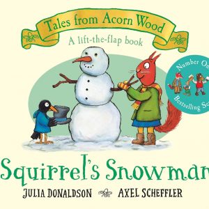 Squirrel’s Snowman - Lift the Flap Board Book