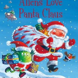 Aliens Love Panta Claus (Pre-loved)
